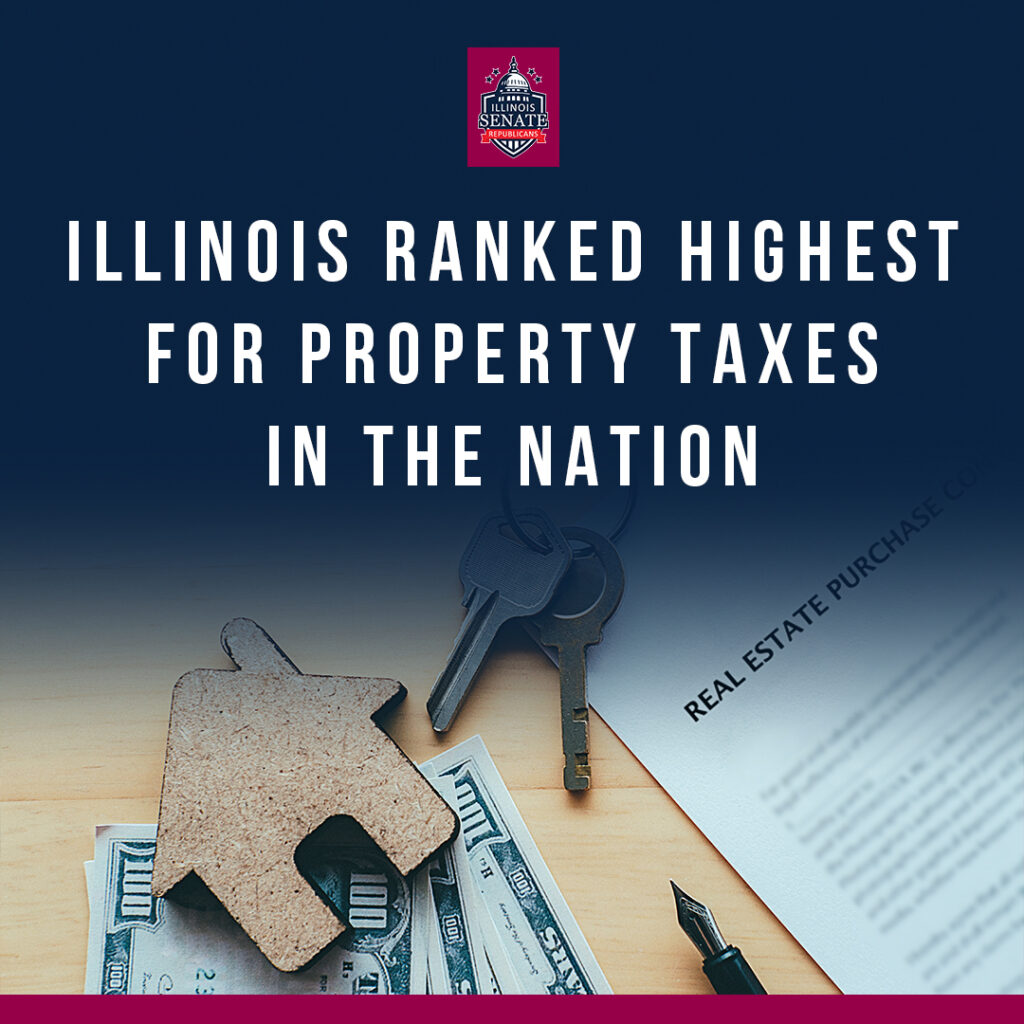 Illinois Ranked Highest for Property Taxes in the Nation – IL Senate GOP