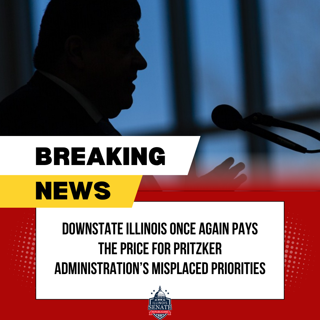 Pritzker Administration Continues Pattern of Pulling State Resources from Downstate Illinois
